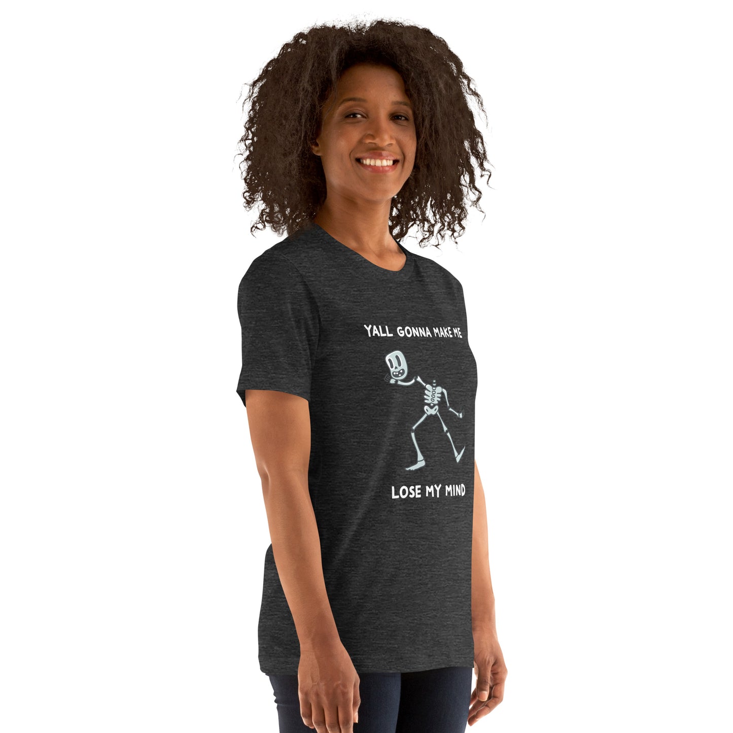 Lose My Mind Unisex t-shirt