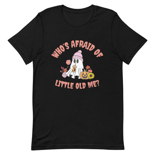 Who's Afraid Ghost Unisex t-shirt